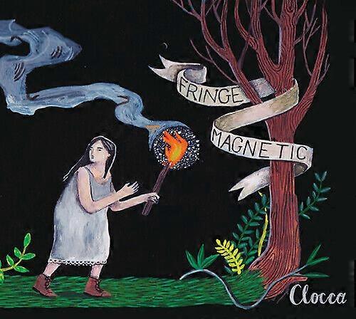 Fringe Magnetic Clocca CD (2013)
