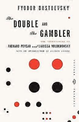 The Double and The Gambler