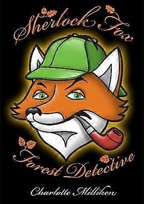 Sherlock Fox Forest Detective