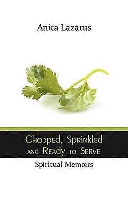 Chopped Sprinkled and Ready to Serve