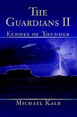 The Guardians II Echoes of Thunder