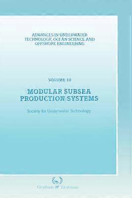 Modular Subsea Production Systems