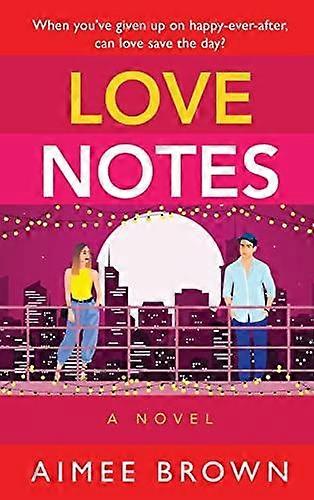 Love Notes by Aimee Brown Hardback Book