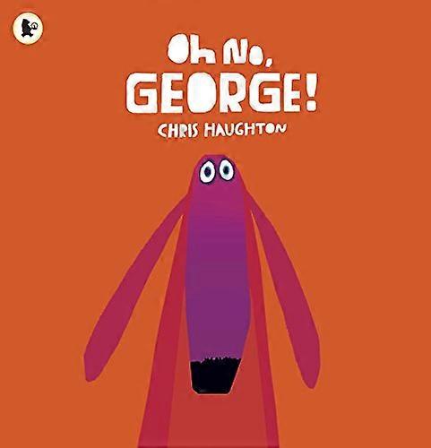 Oh No George