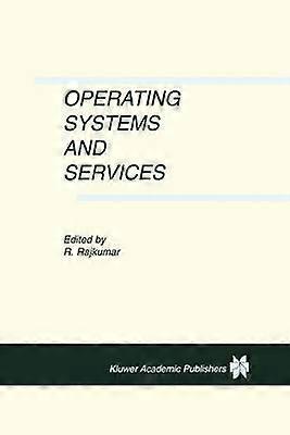 Operating Systems and Services
