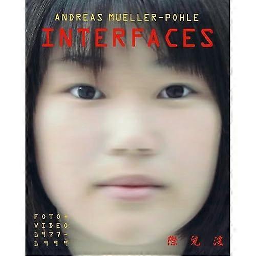 Interfaces Foto+Video 1977-1999