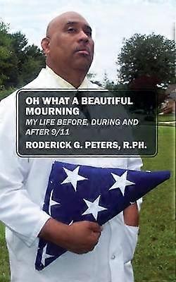 Oh What a Beautiful Mourning