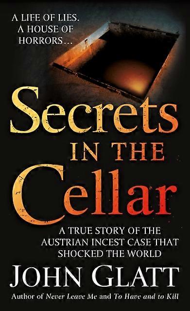Secrets In The Cellar by John Glatt Paperback Book
