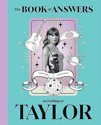The Book Of Answers According To Taylor by Quadrille Hardback Book