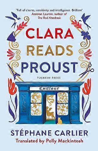 Clara Reads Proust - Stephane Carlier