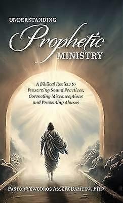Understanding Prophetic Ministry