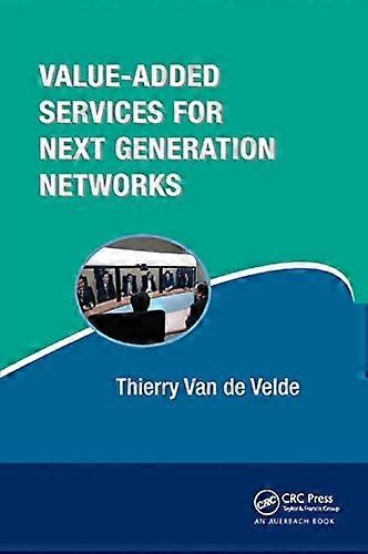 Value-Added Services for Next Generation Networks