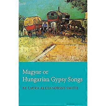 Magyarische oder ungarische Zigeunerlieder
