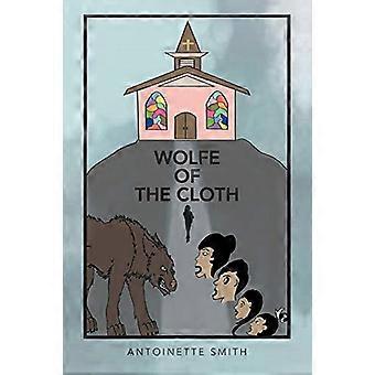 Wolfe of the Cloth: Tränen auf meinem Herzen