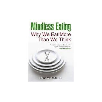 Mindless Eating
