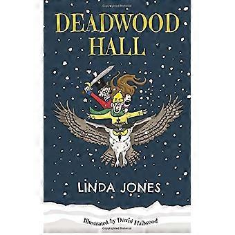 Deadwood Hall: "Ein spannendes magisches Fantasy-Abenteuer für Kinder im Alter von 7-10 Jahren" (Oozing Magic)