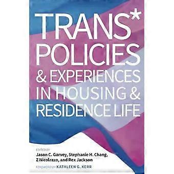 Trans Policies & Experiences In Housing & Residence Life - Taylor & Francis Ltd