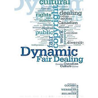 Dynamic Fair Dealing Creating Canadian Culture Online