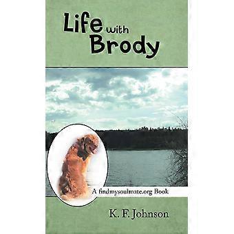 Life with brody a findmysoulmate.org book