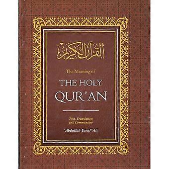 The meaning of the holy qur'an complete translation with selected notes