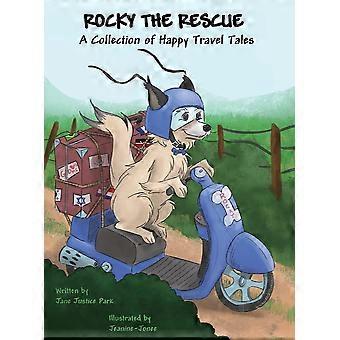 Rocky the rescue a collection of happy travel tales