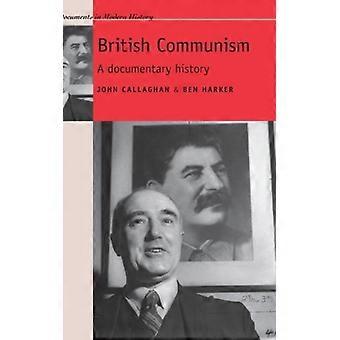 Comunismo Britânico: Uma História Documental - Manchester University Press - Capa dura - Livro em inglês - História