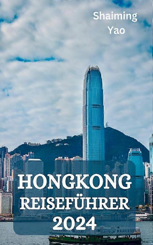 Hongkong Reisefhrer 2024