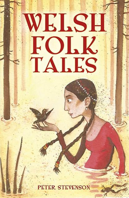 Welsh Folk Tales by Peter Stevenson Hardback Book