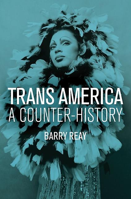 Trans America by Barry University of Auckland Reay Paperback
