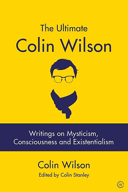 The Ultimate Colin Wilson by Colin Wilson Paperback