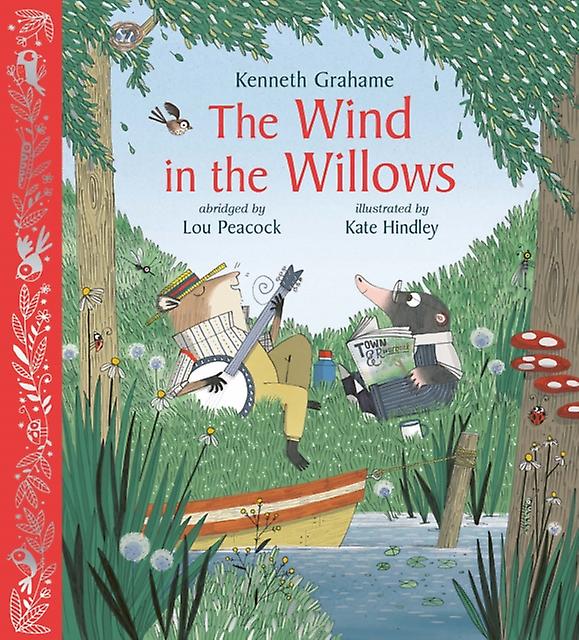 The Wind In The Willows by Lou Peacock Hardback Book