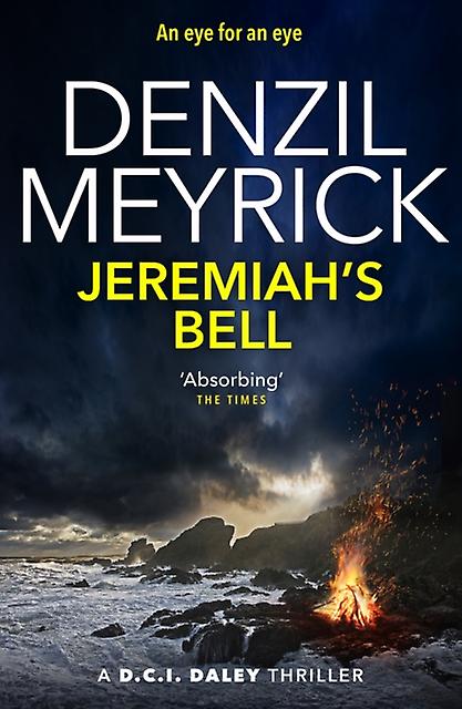 Jeremiahs Bell by Denzil Meyrick Paperback