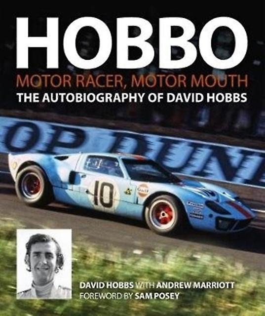 Hobbo Motor-racer Motor Mouth by David Hobbs Hardback Book