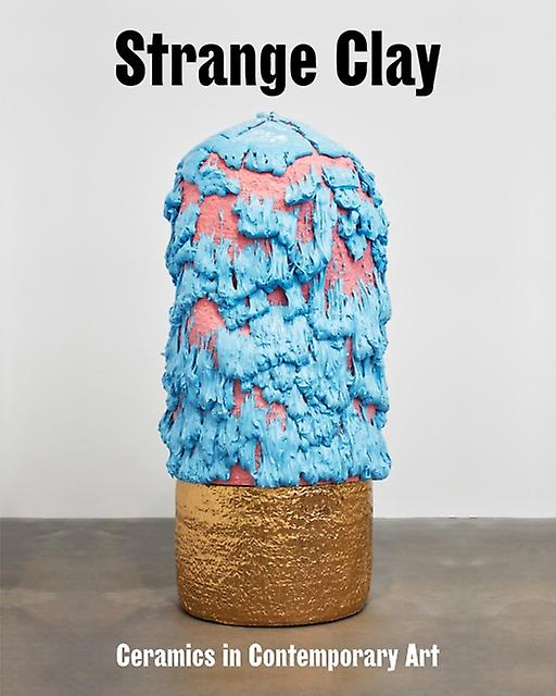 Strange Clay Hardback Book