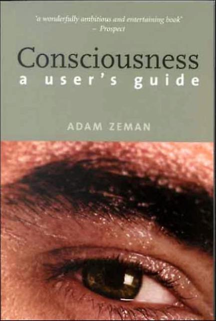 Consciousness by Adam Zeman Paperback Book