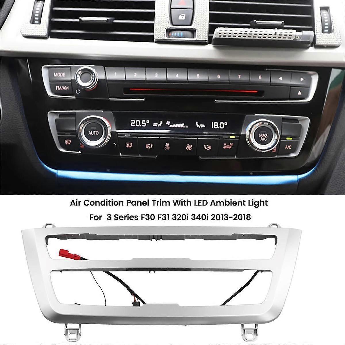 Car Inner Air Condition A/C Panel Trim with LED Ambient Light for 3 Series F30 F31 320i 340i 2013-2