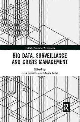 Big Data Surveillance and Crisis Management