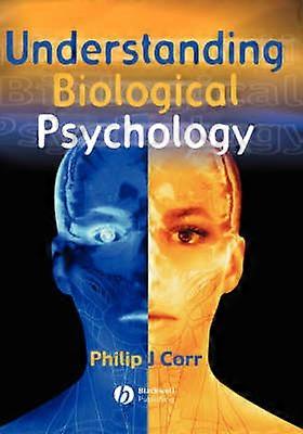 Understanding Biological Psychology