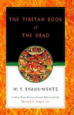The Tibetan Book of the Dead