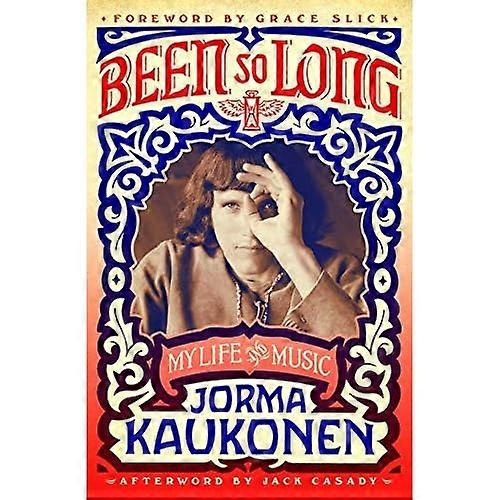 Been So Long: My Life and Music