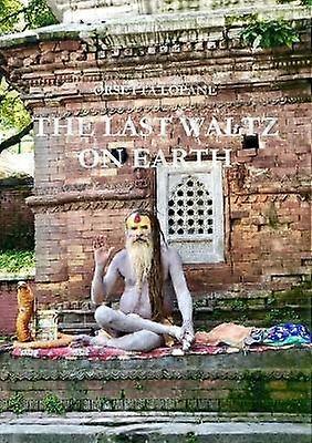 The Last Waltz On Earth