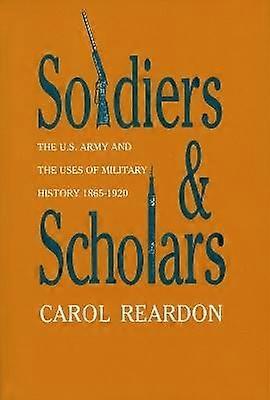 Soldiers and Scholars