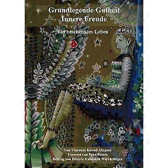 Grundlegende Gutheit  Innere Freude