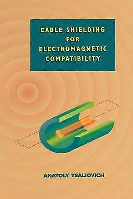 Cable Shielding for Electromagnetic Compatibility
