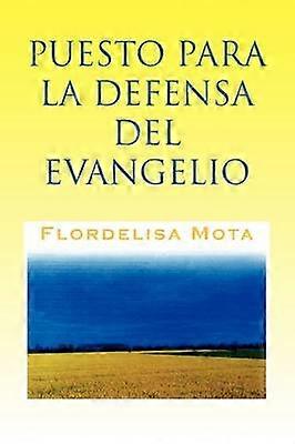 Puesto Para La Defensa del Evangelio