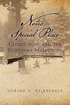 Notes on a Special Place Cloudcroft and the Southern Mountains