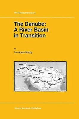 The Danube: A River Basin in Transition