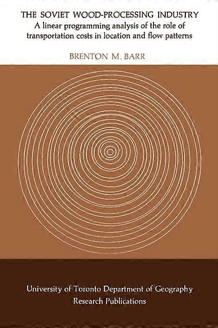 The Soviet Woodprocessing Industry by Brenton Barr Paperback