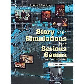 Story And Simulations For Serious Games Tales From The Trenches - Nick Iuppa - Paperback - en Book