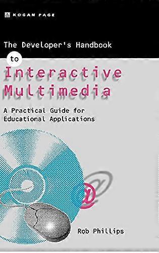 The Developers Handbook of Interactive Multimedia